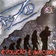 RZO - Evolução É Uma Coisa